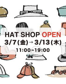 期間限定　Hat Shop Open