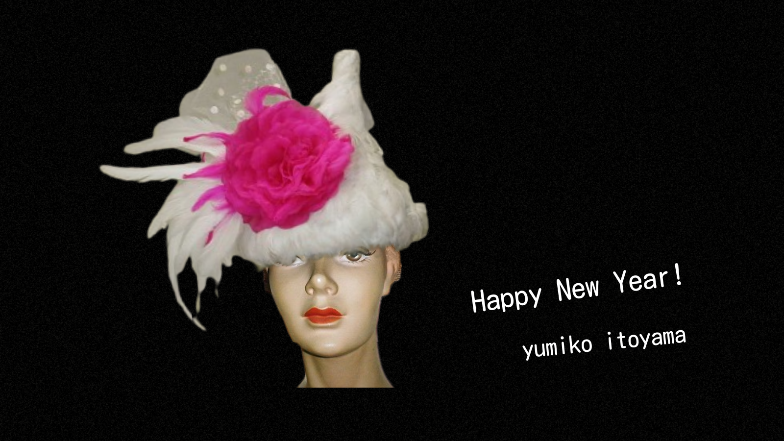 Happy New Year!
羽根帽子